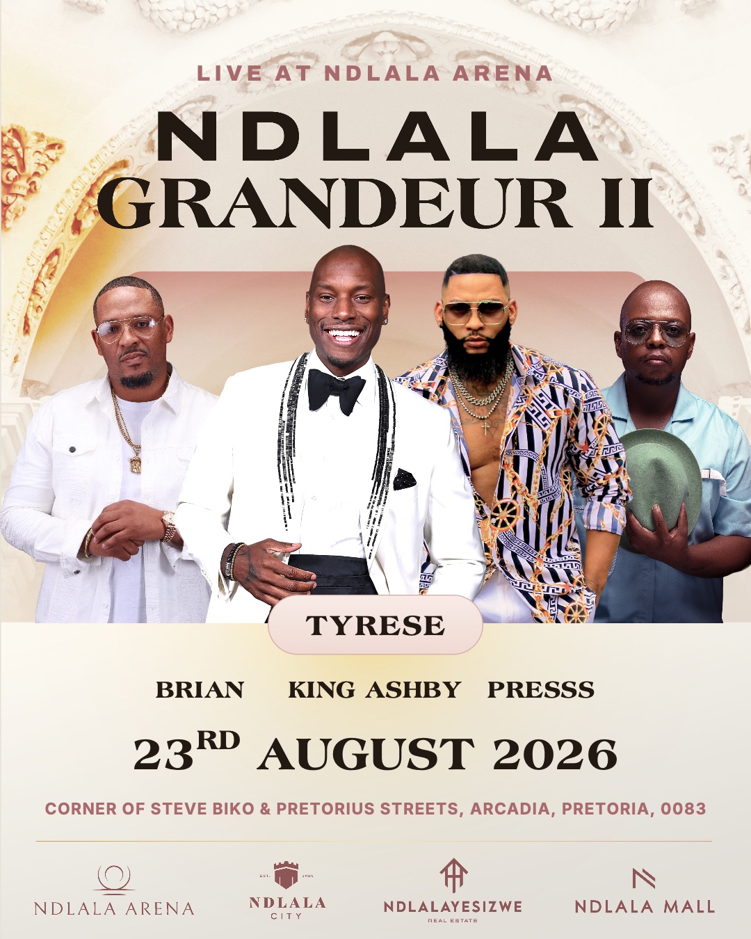 Ndlala Grandeur II full line-up, 23 August 2026: Tyrese, Brian Temba, King Ashby, Presss
